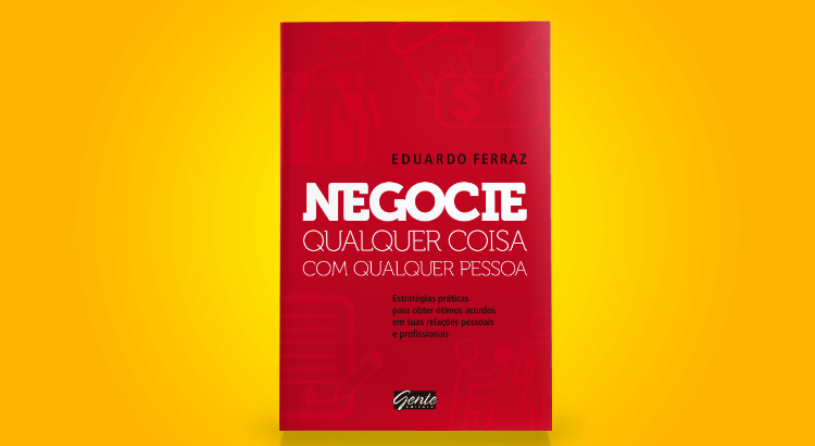 livro negocie qualquer coisa com qualquer pessoa