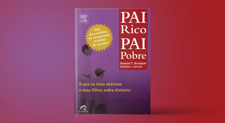 livro pai rico pai pobre