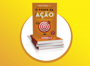 livro o poder da ação - paulo vieira