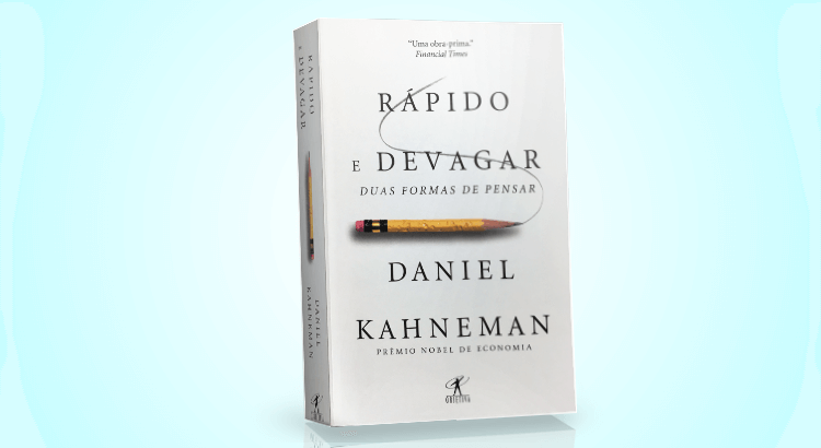 → Livro | Rápido e Devagar - Daniel Kahneman [Nobel de Economia]
