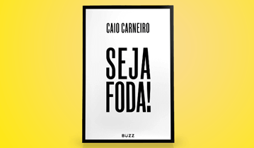 seja foda - caio carneiro